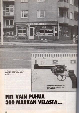 Cafe Valmeri ja ase, jolla Ismo Ahde surmattiin. Alibi 12/1991.