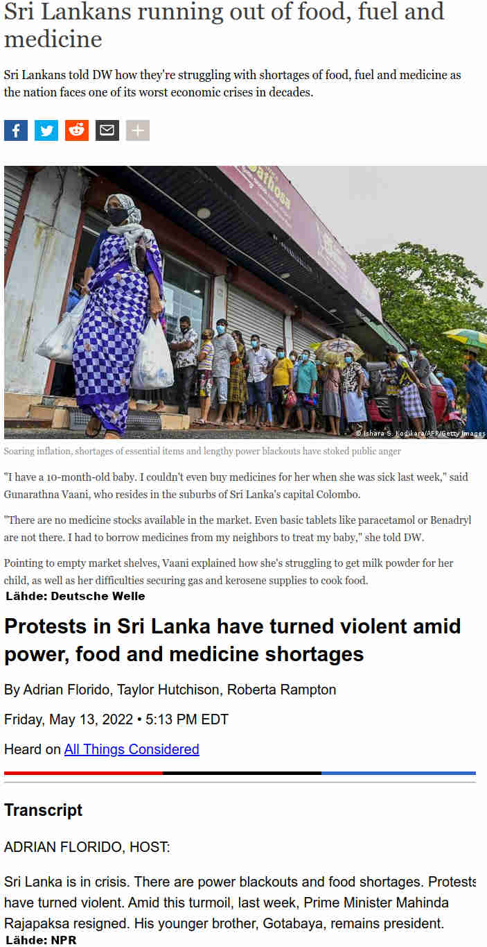 Sri Lankassa on jo pula ruoasta, lääkkeistä ja polttoaineesta. Protestit muuttuneet väkivaltaiseksi ja mm. erittäin suosittu sotasankari-johtajan talo on jo tuhottu.jpg