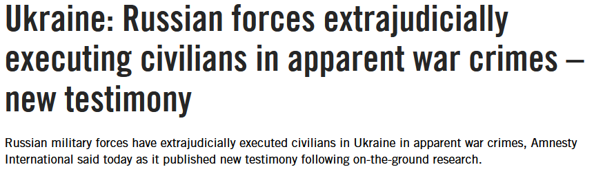 Russian forces extrajudicially executing civilians in apparent war crimes – new testimony.PNG