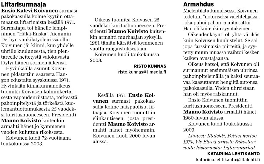 Iltalehdet 24.9.2014, 18.6.2015, 25.5.2016 ja 20.3.2021.