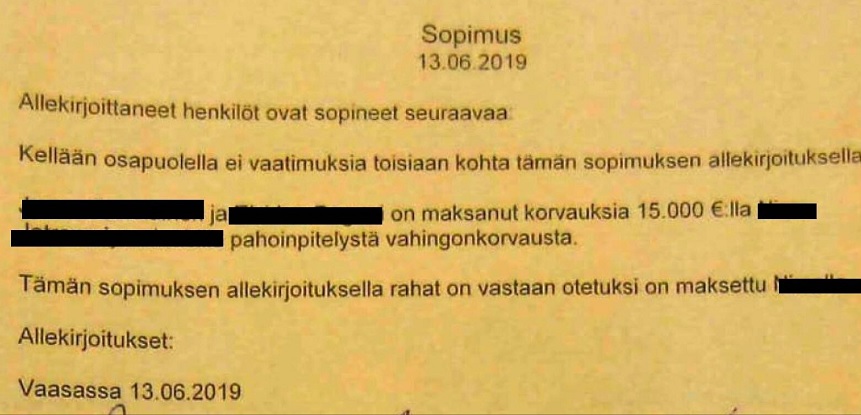 Poliisin esitutkinta-aineiston mukaan mies maksoi yhdessä tapauksessa korvauksia lavastetusta pahoinpitelystä uhrille. Sopimuksessa mainitaan maksajaksi toinenkin mies, mutta hänen epäillään saaneen osan miehen maksamista korvauksista. KUVA: POLIISIN ESITUTKINTA-AINEISTO