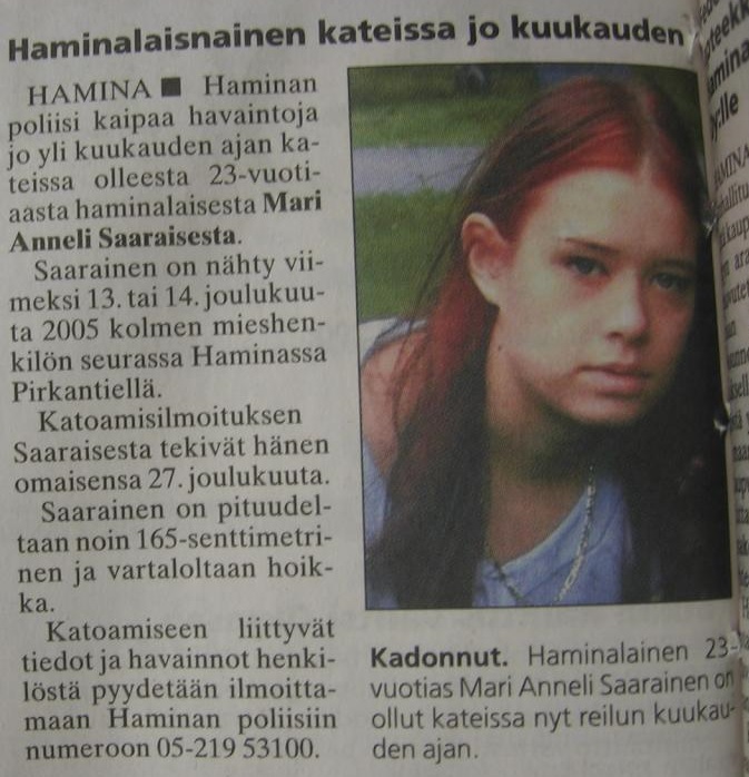 Ensimmäinen katoamisilmoitus Marista julkaistiin Kymen Sanomissa 17. tammikuuta 2006.