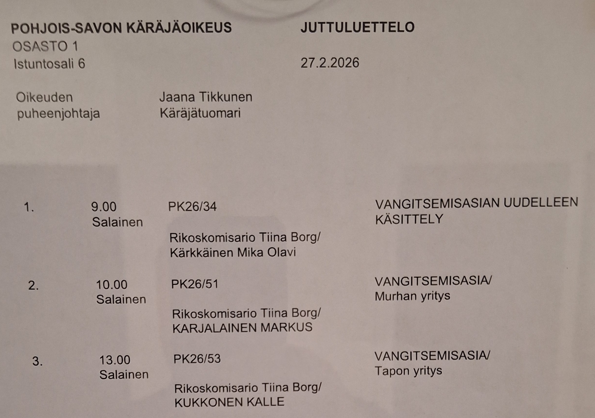 Pohjois-Savon käräjäoikeuden istuntolista 27.2.26